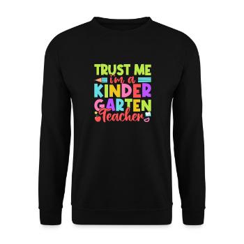 Pre K Teacher Trust Me I ́m A Kindergarten Teacher - Unisex Sweatshirt - black - Front - Alina (178cm) & Michal (187cm)
