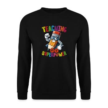 Enseigner à mes éducateurs de héros au crayon super-puissants - Sweat-shirt Unisexe - noir - Devant - Alina (178cm) & Michal (187cm)