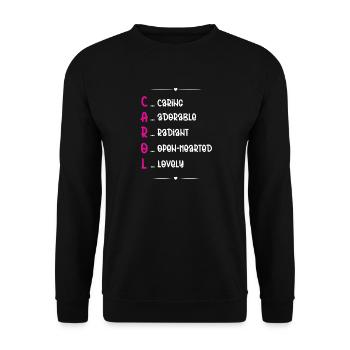 Carol Name Poem - Unisex Sweatshirt - black - Front - Alina (178cm) & Michal (187cm)