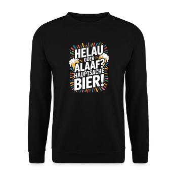 Bier Karneval Fasching Köln Helau oder Alaaf Bier - Unisex Pullover - Schwarz - Vorne - Alina (178cm) & Michal (187cm)