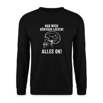 Hab Mich Röntgen Lassen Alles Ok Humor Lustig Witz - Unisex Pullover - Schwarz - Vorne - Alina (178cm) & Michal (187cm)