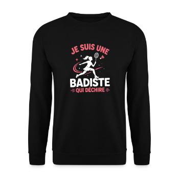 Je suis une Badiste qui déchire - Sweat-shirt Unisexe - noir - Devant - Alina (178cm) & Michal (187cm)