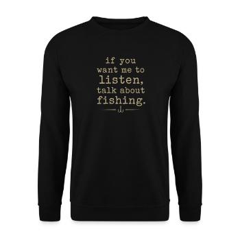 Angler Spruch Angeln Humor Fishing Geschenkidee - Unisex Pullover - Schwarz - Vorne - Alina (178cm) & Michal (187cm)