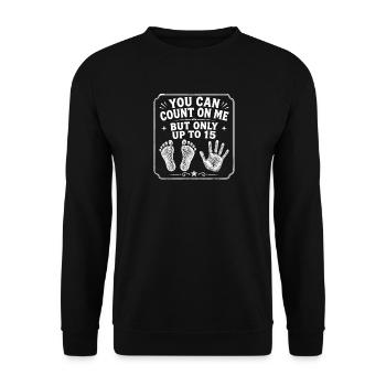 Auf mich ist Verlass, aber nur bis zu einer Beinam - Unisex Pullover - Schwarz - Vorne - Alina (178cm) & Michal (187cm)