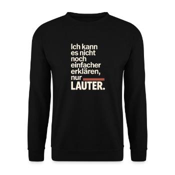 Nicht Einfacher Erklären Nur Lauter Lehrer Büro - Unisex Pullover - Schwarz - Vorne - Alina (178cm) & Michal (187cm)