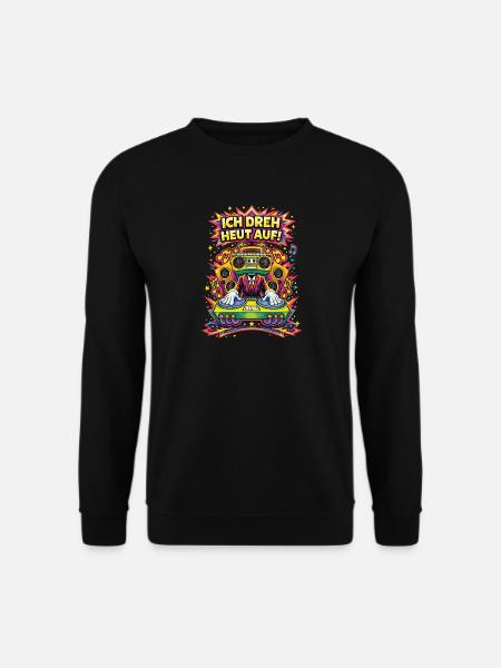 Ich_dreh_heut_auf - Unisex Pullover - Schwarz