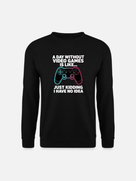 A Day Without Video Games Gaming - Unisex Sweatshirt - black