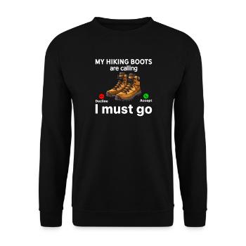 Mes bottes de randonnée m’appellent, je dois y aller - Drôle de Hik - Sweat-shirt Unisexe - noir - Devant - Alina (178cm) & Michal (187cm)