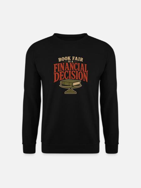 Buchmesse-geschenk Für Finanziell Geschädigte - Unisex Pullover - Schwarz