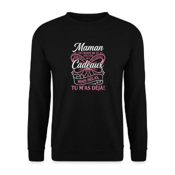 Humour Maman Meilleur Cadeau Tu M'as Déjà - Sweat-shirt Unisexe - noir - Devant - Alina (178cm) & Michal (187cm)