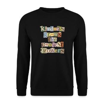 Kindness makes the coolest flowers grow - Unisex Sweatshirt - black - Front - Alina (178cm) & Michal (187cm)