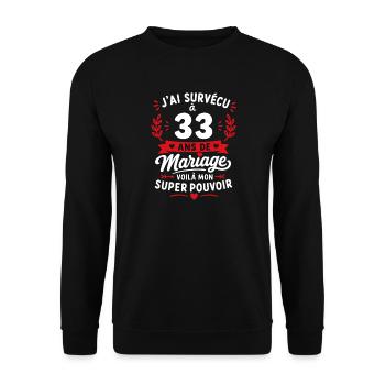 33 Ans de Mariage : Mon Super Pouvoir - Sweat-shirt Unisexe - noir - Devant - Alina (178cm) & Michal (187cm)