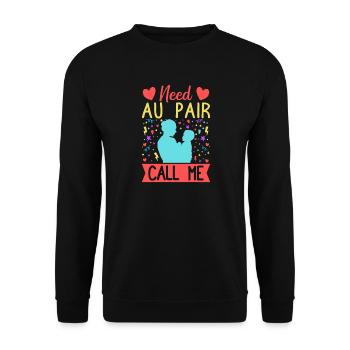 Tagesmutter Need Au Pair Call Me Nanny - Unisex Pullover - Schwarz - Vorne - Alina (178cm) & Michal (187cm)