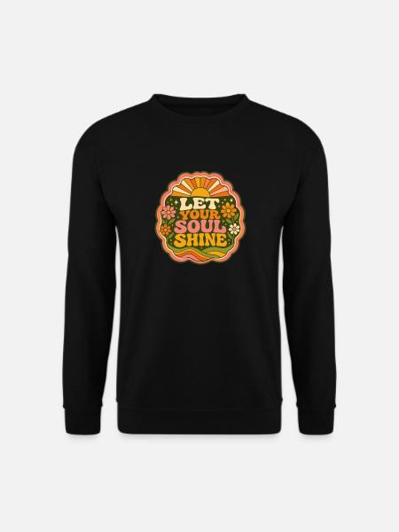 Let Your Soul Shine - Unisex Sweatshirt - black