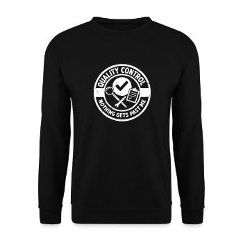 quality control nothing gets past me - Unisex Sweatshirt - black - Front - Alina (178cm) & Michal (187cm)