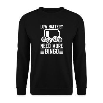 Bingo Player Low Battery Need More Bingo - Unisex Sweatshirt - black - Front - Alina (178cm) & Michal (187cm)