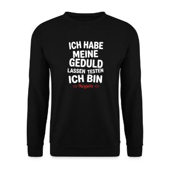 Ich habe meine Geduld testen lassen - Unisex Pullover - Schwarz - Vorne - Alina (178cm) & Michal (187cm)