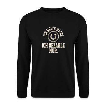 Reite Nicht Bezahle Pferdepapa Pferdemama Pferde - Unisex Pullover - Schwarz - Vorne - Alina (178cm) & Michal (187cm)