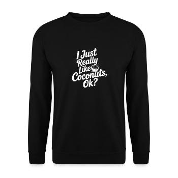 I Just Really Like Coconuts, Ok? - Unisex Sweatshirt - black - Front - Alina (178cm) & Michal (187cm)