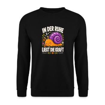  In Der Ruhe Liegt Die Kraft Schnecke Entspannung - Unisex Pullover - Schwarz - Vorne - Alina (178cm) & Michal (187cm)