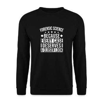 Forensic Analyst Every Case Deserves Closer Look - Unisex Pullover - Schwarz - Vorne - Alina (178cm) & Michal (187cm)