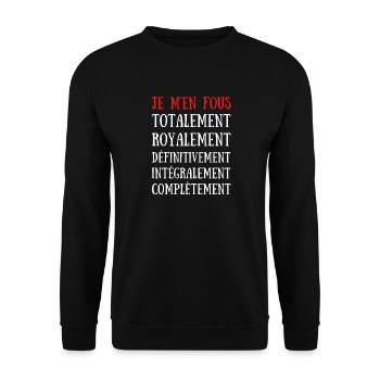 Je M'en Fous Totalement .. Complétement - Sweat-shirt Unisexe - noir - Devant - Alina (178cm) & Michal (187cm)