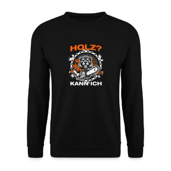 Holz? Kann ich Holzfäller Waldarbeiter Forstwirt - Unisex Pullover - Schwarz - Vorne - Alina (178cm) & Michal (187cm)