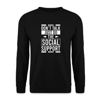 Social Worker Quote Don´t Talk Just Do The Social - Unisex Pullover - Schwarz - Vorne - Alina (178cm) & Michal (187cm)