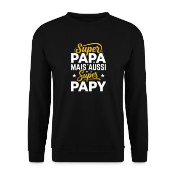 Super Papa Mais Aussi Super Papy Cadeau - Sweat-shirt Unisexe - noir - Devant - Alina (178cm) & Michal (187cm)