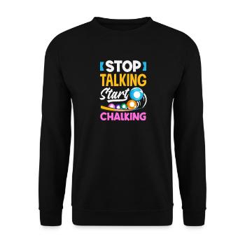 Stop talking Start chalking Billiards Pool - Unisex Sweatshirt - black - Front - Alina (178cm) & Michal (187cm)