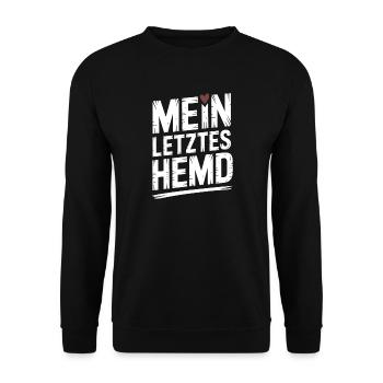 Mein Letztes Hemd Steuern Steuerzahler Inflation - Unisex Pullover - Schwarz - Vorne - Alina (178cm) & Michal (187cm)