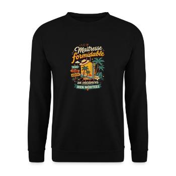 Maîtresse formidable en vacances bien méritées - Sweat-shirt Unisexe - noir - Devant - Alina (178cm) & Michal (187cm)