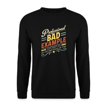 Professional Bad Example - Unisex Sweatshirt - black - Front - Alina (178cm) & Michal (187cm)