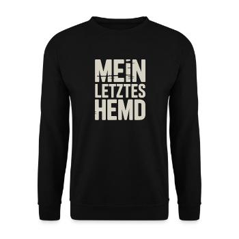 Mein Letztes Hemd Steuern Steuerzahler Inflation - Unisex Pullover - Schwarz - Vorne - Alina (178cm) & Michal (187cm)