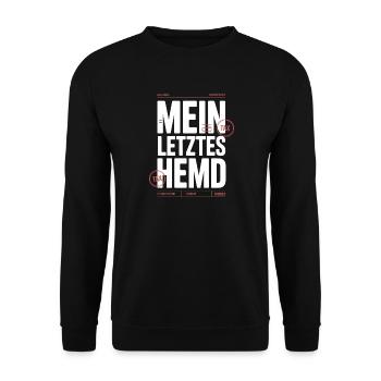 Mein Letztes Hemd Steuern Steuerzahler Inflation - Unisex Pullover - Schwarz - Vorne - Alina (178cm) & Michal (187cm)