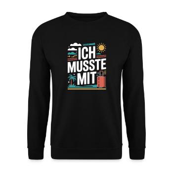 Ich Musste Mit Männertour Familienfeier Party JGA - Unisex Pullover - Schwarz - Vorne - Alina (178cm) & Michal (187cm)