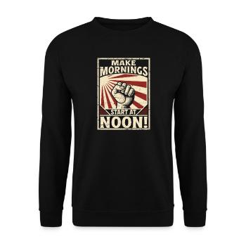 Die Morgenstunden beginnen um zwölf Uhr mittags - Unisex Pullover - Schwarz - Vorne - Alina (178cm) & Michal (187cm)