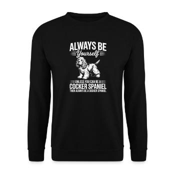 Cocker Spaniel Spruch Witz Cocker Spaniel Geschenk - Unisex Pullover - Schwarz - Vorne - Alina (178cm) & Michal (187cm)