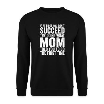 Wenn es beim ersten Mal nicht klappt, versuch das  - Unisex Pullover - Schwarz - Vorne - Alina (178cm) & Michal (187cm)