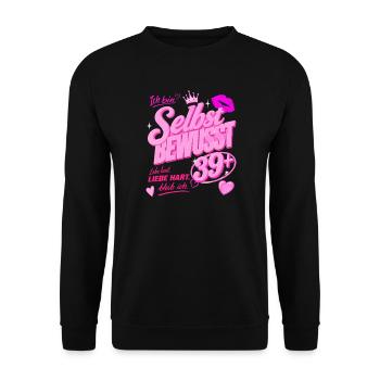 40. Geburtstag Frau Lustiger Spruch Selbstbewusst  - Unisex Pullover - Schwarz - Vorne - Alina (178cm) & Michal (187cm)