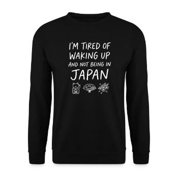 Lustig: Müde davon, nicht in Japan aufzuwachen – Zitat - Unisex Pullover - Schwarz - Vorne - Alina (178cm) & Michal (187cm)