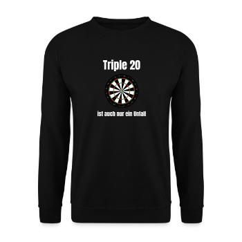 Triple 20 Ist Auch Nur Ein Unfall - Darts - Unisex Pullover - Schwarz - Vorne - Alina (178cm) & Michal (187cm)