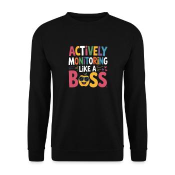 Aktive Überwachung wie eine - Unisex Pullover - Schwarz - Vorne - Alina (178cm) & Michal (187cm)