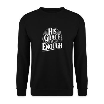 Seine Gnade reicht aus. - Unisex Pullover - Schwarz - Vorne - Alina (178cm) & Michal (187cm)