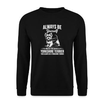 Yorkshire Terrier Spruch Lustiges Hunde Geschenk - Unisex Pullover - Schwarz - Vorne - Alina (178cm) & Michal (187cm)