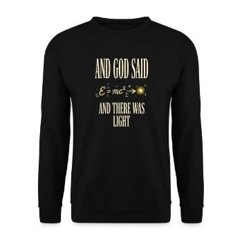 Und Gott sagte, und es gab helle christliche Physik - Unisex Pullover - Schwarz - Vorne - Alina (178cm) & Michal (187cm)