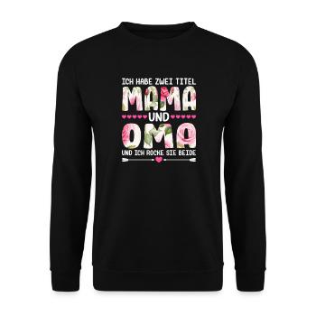Mama Oma Zwei Titel Mutter Großmutter Geschenk - Unisex Pullover - Schwarz - Vorne - Alina (178cm) & Michal (187cm)