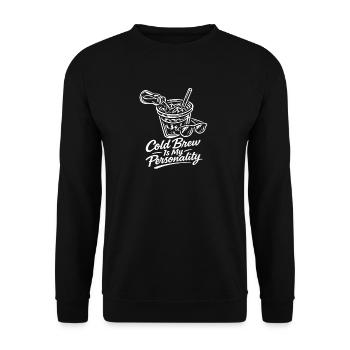 Cold Brew Is My Personality Motiv - Unisex Pullover - Schwarz - Vorne - Alina (178cm) & Michal (187cm)