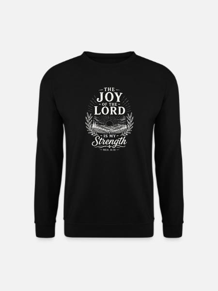 Freude an der Stärke des Herrn - Unisex Pullover - Schwarz