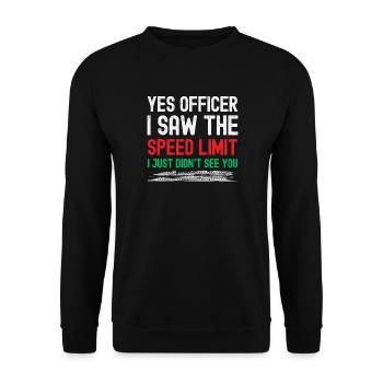 Ja, Officer, ich habe das Tempolimit gesehen, lustiges Zitat. - Unisex Pullover - Schwarz - Vorne - Alina (178cm) & Michal (187cm)